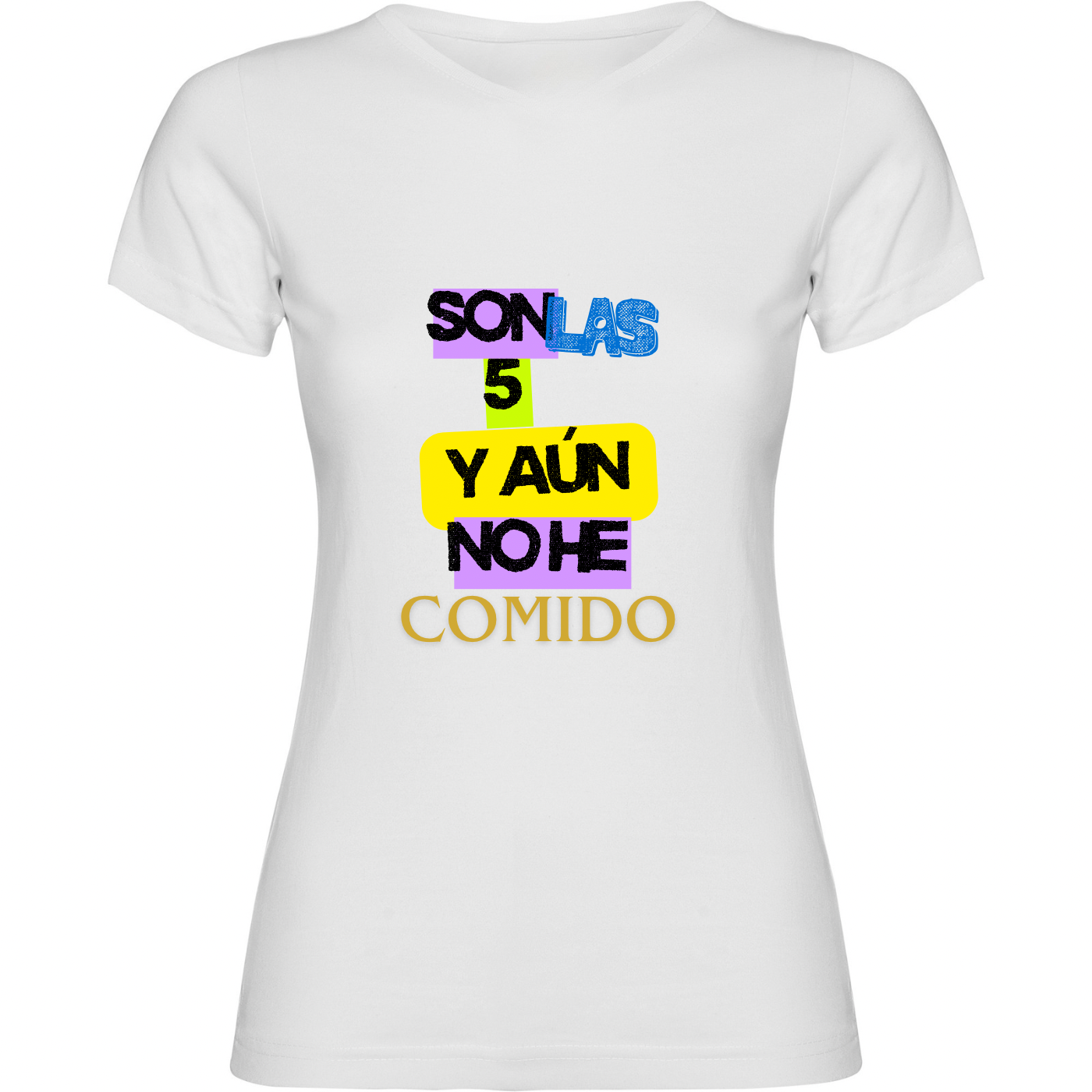 Camisetas Mujer "Son las 5"